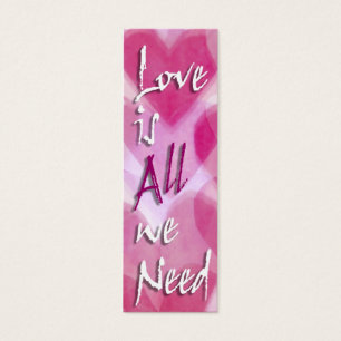 Cartes De Visite L'amour est tout ce dont nous avons besoin Mini Ca