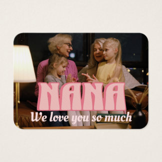 Cartes De Visite NANA - Nous vous aimons tant