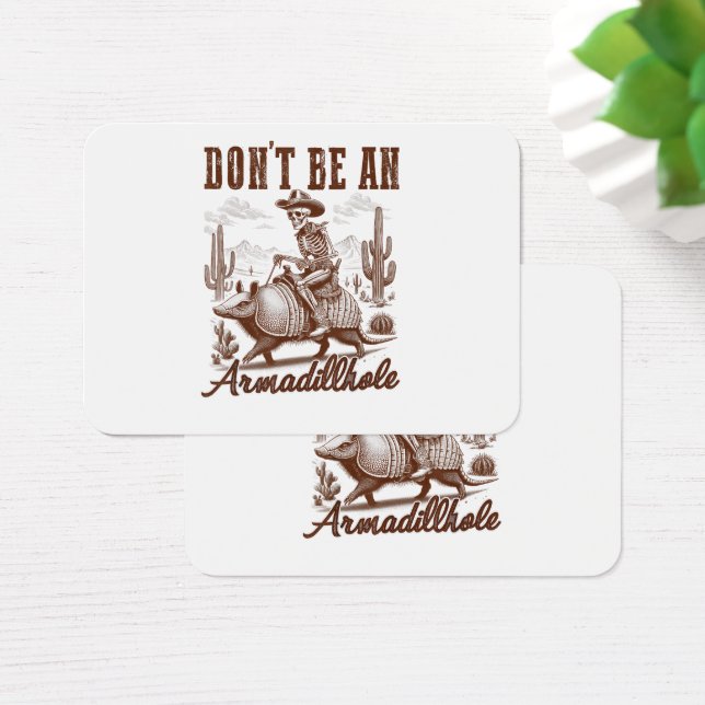 Cartes De Visite Ne sois pas un Armadillhole (Bureau)