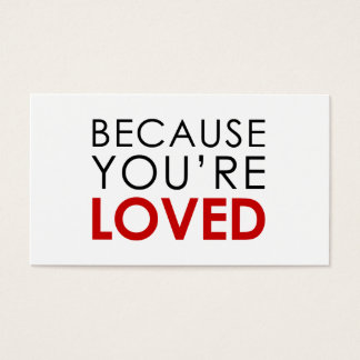 Cartes De Visite Parce que tu es aimée