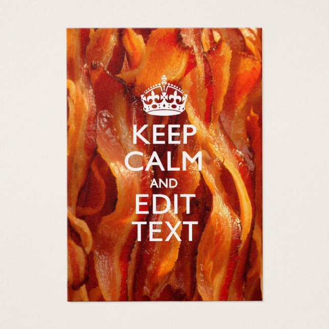 Cartes De Visite Personnalisez ceci avec Keep Calm et Bacon grésill (Devant)