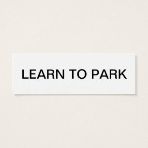 Cartes De Visite please learn to park