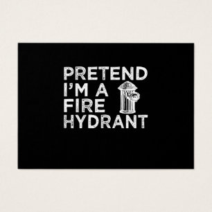 Cartes De Visite Prétendre Que Je Suis Un Hydratant De Feu Drôle