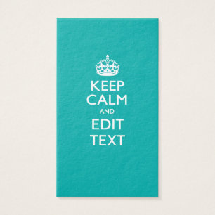 Cartes De Visite Restez Calme Et Votre Texte Accent Turquoise Peaco