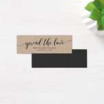 Cartes De Visite Rustic Kraft Relax Script Mariage Diffuser l'amour<br><div class="desc">Cette mini carte kraft rustique avec les mots "répandre l'amour" dans un script de relax gris foncé fait une grande marque de faveur de mariage. Il est facile de personnaliser ; il suffit de remplacer le texte de l'espace réservé pour ajouter vos propres informations. Pour plus d'options comme changer la...</div>