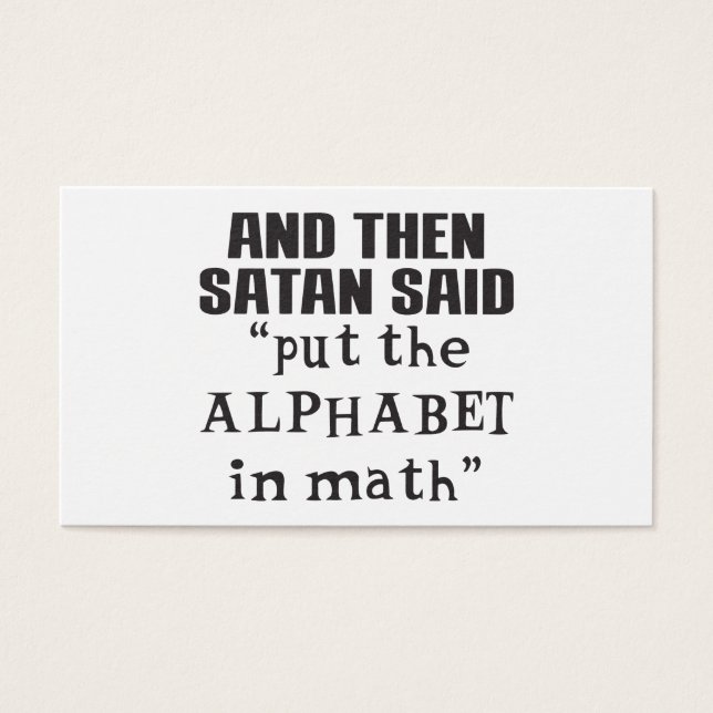 Cartes De Visite Satan Dit Mettre Alphabet Dans Math Funny College  (Devant)