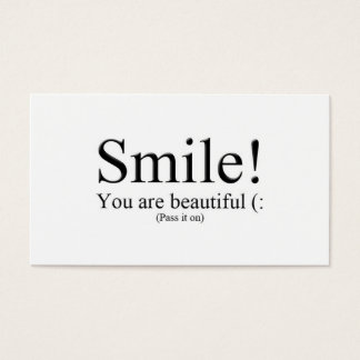 Cartes De Visite Souriez ! Vous êtes belle ( :
