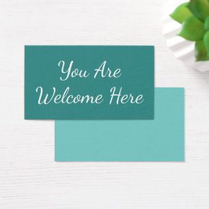 Cartes De Visite "Vous êtes accueil ici" incluez quelqu'un nouveau