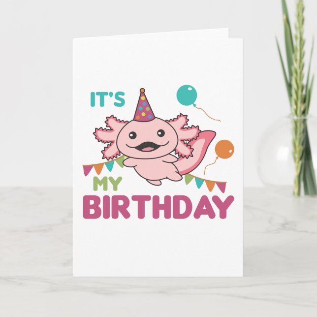 Cartes de vœux pour Axolotl C'est mon anniversaire (Devant)