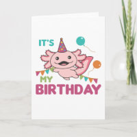 Cartes de vœux pour axolotl C'est mon anniversaire