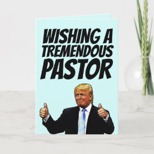 CARTES PASTOR BIRTHDAY TRUMP