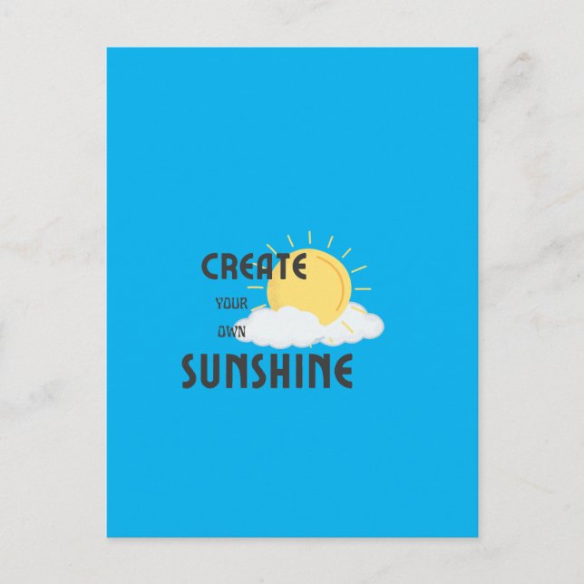 Cartes postales Créez votre propre soleil (Devant)