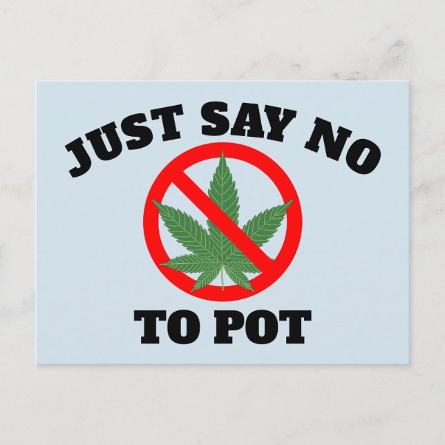 Cartes postales JUSTE DIRE NON AU POT (Devant)
