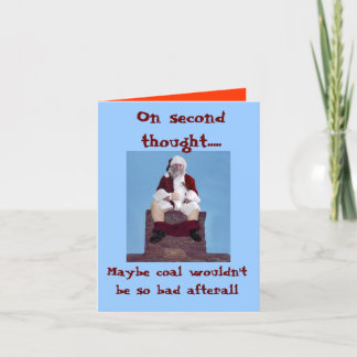 Cartes Pour Fêtes Annuelles 036, En second lieu...., Peut-être que le charbon