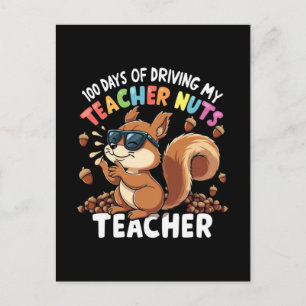 Cartes Pour Fêtes Annuelles 100 Jours De Conduite Mon Enseignant Nuts Écureuil