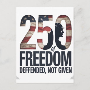 Cartes Pour Fêtes Annuelles 250e anniversaire de la liberté défendue non donné