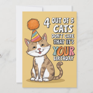 Cartes Pour Fêtes Annuelles 4 chats sur 5 se moquent que ce soit votre anniver