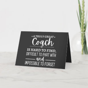 Cartes Pour Fêtes Annuelles A Truly Great Coach is hard find