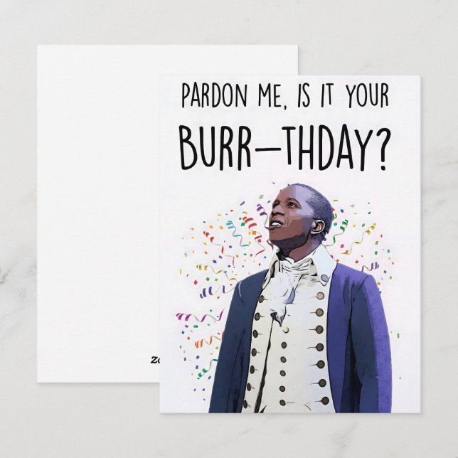 Cartes Pour Fêtes Annuelles Aaron Burr Burr-thday Hamilton Musical Card (Devant / Derrière)