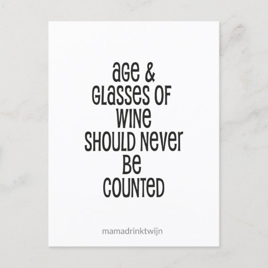Cartes Pour Fetes Annuelles Age Verres De Vin Citation Grappige Kaart Zazzle Fr