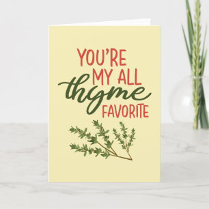 Cartes Pour Fêtes Annuelles All Thyme Favorite Funny Herb Pun Valentine's Day