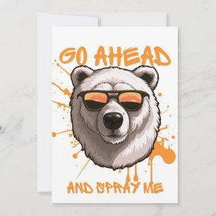 Cartes Pour Fêtes Annuelles Aller de l'avant et Spray moi - Ours dans lunettes