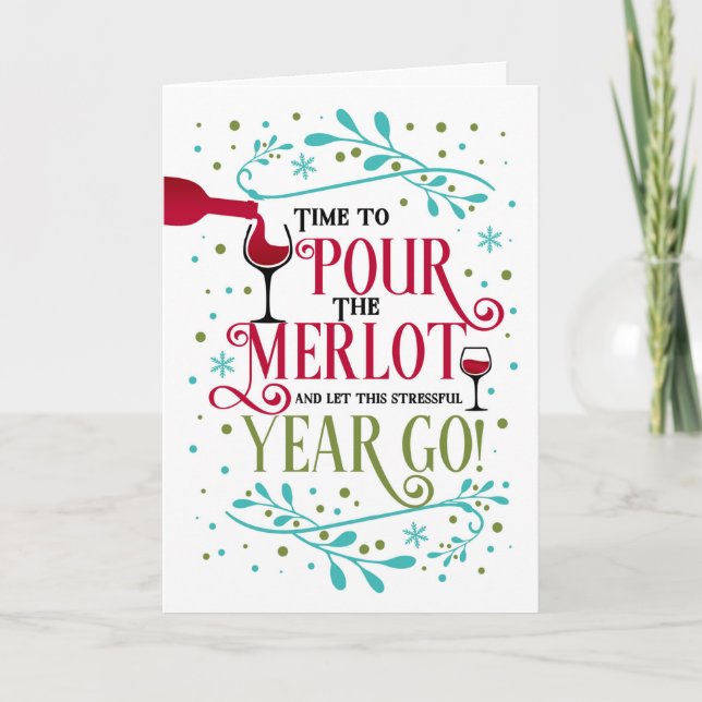 Cartes Pour Fêtes Annuelles Amateurs de vin Nouvel An Drôle Verser la Merlot (Devant)