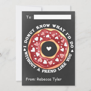 Cartes Pour Fêtes Annuelles Ami comme vous Donut Classe Valentines Day