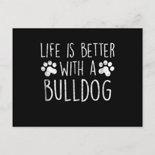 Cartes Pour Fêtes Annuelles Amoureux des chiens Life is Better With A Bulldog