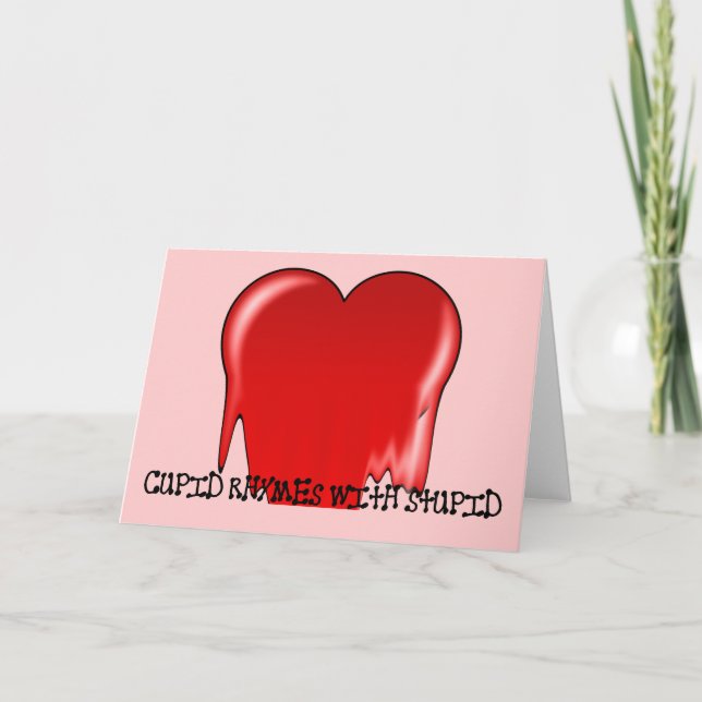Cartes Pour Fêtes Annuelles Anti-Valentine's Day : Cupidon rime avec stupide (Devant)
