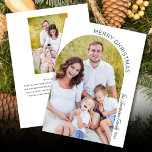 Cartes Pour Fêtes Annuelles Arc moderne élégant 2 Photo Noël<br><div class="desc">Cette carte photo de Noël offre un design minimaliste avec une photo moderne voûtée à l'avant et une autre photo verticale à l'arrière. Le design offre du texte vert foncé qui courbe le long du bord de l'image est accentué avec un élégant script manuscrit. Ajoutez votre message personnel à l'arrière....</div>