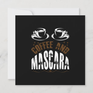 Cartes Pour Fêtes Annuelles Art du café Café et mascara