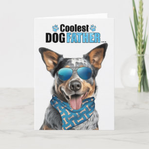 Cartes Pour Fêtes Annuelles Australian Cattle Dog Coolest Papa Fête des pères