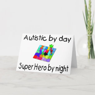 Cartes Pour Fêtes Annuelles Autiste Par Jour Super Héros Par Nuit