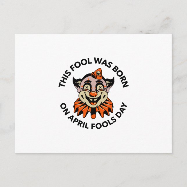 Cartes Pour Fêtes Annuelles Avril fools jour ce fool est né en avril fools (Devant)