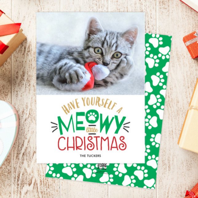 Cartes Pour Fêtes Annuelles Ayez une Meowa Little Christmas Pet Cat Photo (Créateur téléchargé)