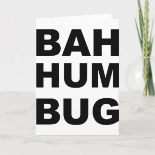 Cartes Pour Fêtes Annuelles Bah Hum Bug.