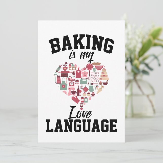 Cartes Pour Fêtes Annuelles Baking Is My Love Language - Funny Baker (Debout devant)