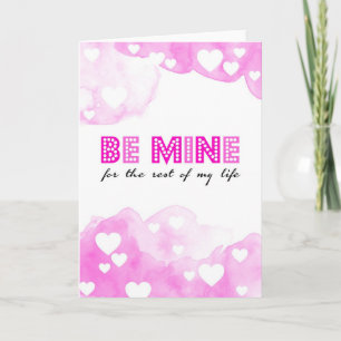 Cartes Pour Fêtes Annuelles Be mine for the rest of my life!