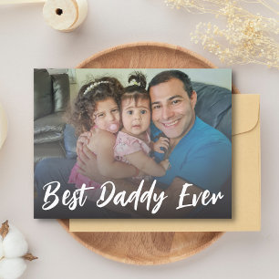 Cartes Pour Fêtes Annuelles Best Daddy Ever, fête des pères photo script moder