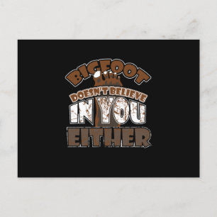 Cartes Pour Fêtes Annuelles Big Foot Doesn't Arbitraire dans You Either Sasqua