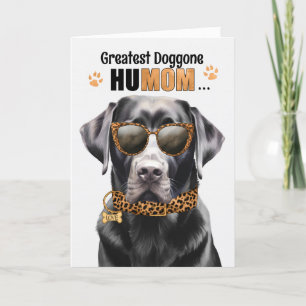 Cartes Pour Fêtes Annuelles Black Labrador Dog Greatest HuMOM Mother's Day