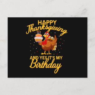 Cartes Pour Fêtes Annuelles Bon thanksgiving et oui c'est mon anniversaire drô