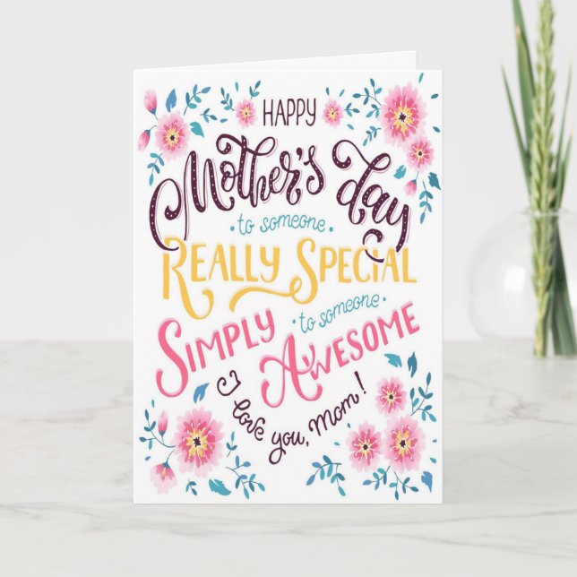 Cartes Pour Fêtes Annuelles Bonne fête des mères | à Special and Awesome Mom (Devant)