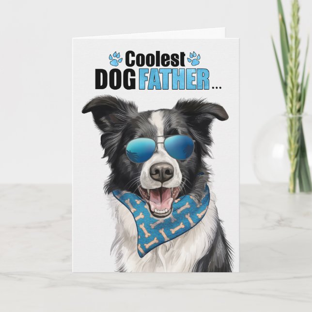 Cartes Pour Fêtes Annuelles Bordure Collie Chien Coolest Papa Fête des pères (Devant)