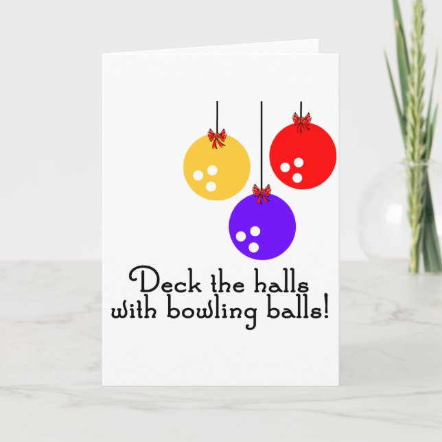 Cartes Pour Fêtes Annuelles BowlingChick Deck les Halls (Devant)
