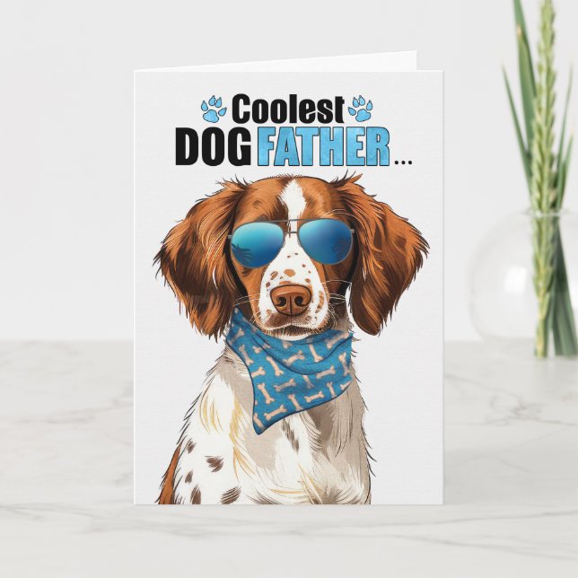 Cartes Pour Fêtes Annuelles Brittany Spaniel Chien Coolest Papa Jamais Fête de (Devant)