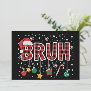 Cartes Pour Fêtes Annuelles Bruh drôle de Noël à carreaux rouges Xmas Pyjama 