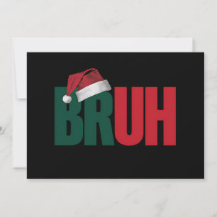 Cartes Pour Fêtes Annuelles Bruh Mème Drôle Dire Bro Salutation Noël