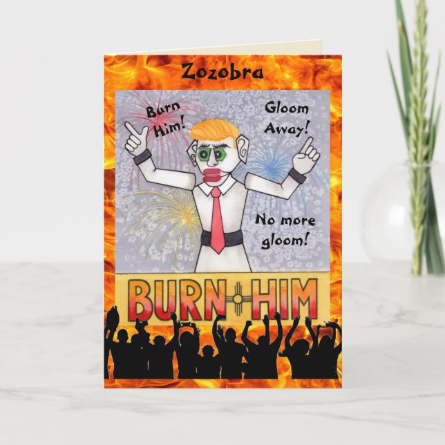 Cartes Pour Fêtes Annuelles Brûlez votre Gloom loin Zozobra une tradition Père (Devant)